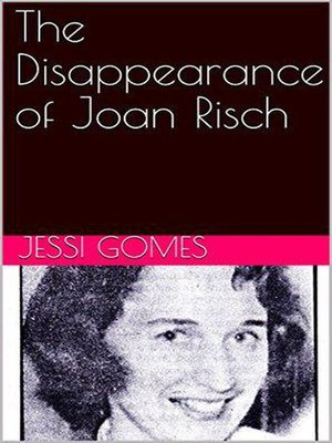 cover image of The Disappearance of Joan Risch